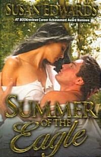 Summer of the Eagle (Paperback)