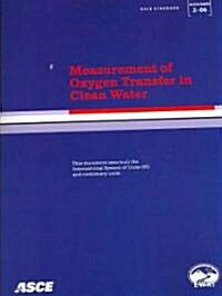 Measurement of Oxygen Transfer in Clean Water (Paperback)