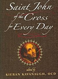 Saint John of the Cross for Every Day (Paperback)