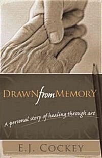 Drawn from Memory (Paperback)