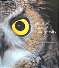 Houston Atlas of Biodiversity (Paperback)