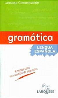 Gramatica de la lengua espanola/ Grammar Of the Spanish Language (Paperback)