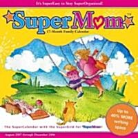 Supermom 2007-08 Calendar (Paperback, Wall)