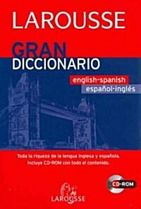 Gran diccionario Larousse English-Spanish Spanish-English/ Larousse Great Dictionary English -Spanish Spanish English (Hardcover, CD-ROM)