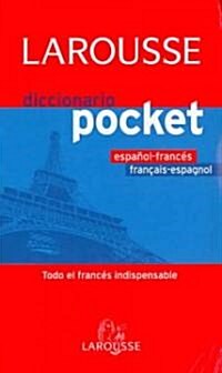 Larousse diccionario pocket Espanol Frances - Francais-Espagnol/ Spanish-French Larousse Dictionary (Paperback, POC, Bilingual)