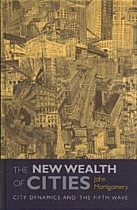 The New Wealth of Cities (Hardcover)