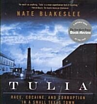 Tulia (Audio CD, Unabridged)