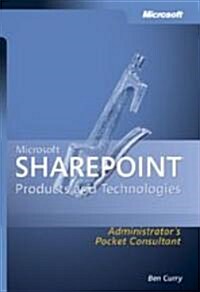 Microsoft Sharepoint Products and Technologies Administrators Pocket Consultant (Paperback)