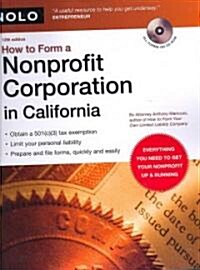 How to Form a Nonprofit Corporation in California (Paperback, CD-ROM, 12th)