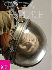Space Is the Place (Paperback)