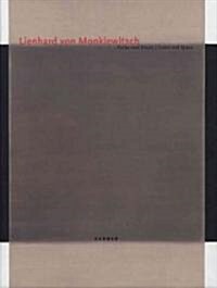 Lienhard Von Monkiewitsch: Color and Space (Hardcover)