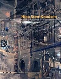 Nina Sten-Knudsen: Monumental Painting (Hardcover)