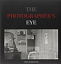 The Photographers Eye (Paperback)