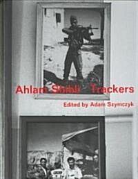 Ahlam Shibli (Hardcover)