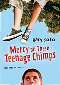 Mercy on These Teenage Chimps (Paperback)