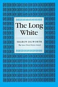 The the Long White (Paperback)