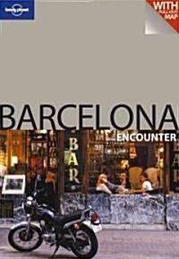 Lonely Planet Encounter Barcelona (Paperback, Map)