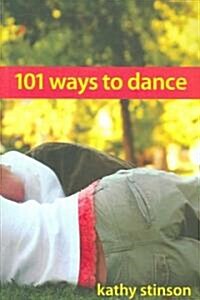 101 Ways to Dance (Paperback)