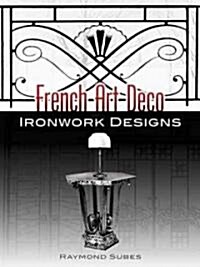 French Art Deco Ironwork Designs (Paperback)