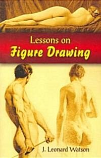 Lessons on Figure Drawing (Paperback)