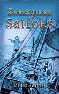 Superstitions of Sailors (Paperback)