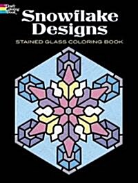 Snowflake Designs Stained Glass Coloring Book (Paperback)