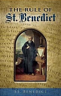 The Rule of St. Benedict (Paperback)