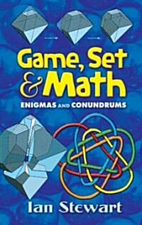 Game, Set and Math: Enigmas and Conundrums (Paperback)