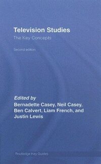 Television studies : the key concepts 2nd ed