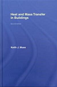 Heat and Mass Transfer in Buildings (Hardcover, 2nd)