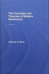 Concepts and Theories of Modern Democracy (Hardcover, 3 ed)