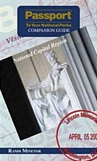 Passport to Your National Parks(r) Companion Guide: National Capital Region (Paperback)