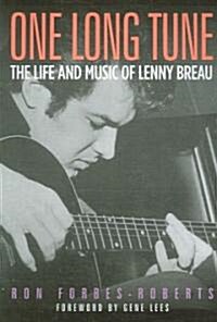 One Long Tune: The Life and Music of Lenny Breau (Paperback)