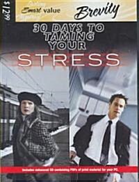 30 Days to Taming Your Stress (Audio CD, Unabridged)
