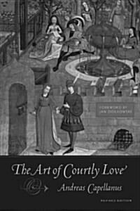 The Art of Courtly Love (Revised Edition (Hardcover, 2)
