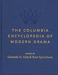 The Columbia Encyclopedia of Modern Drama (Hardcover, 13)