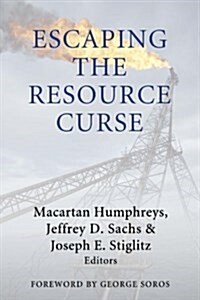 Escaping the Resource Curse (Hardcover)