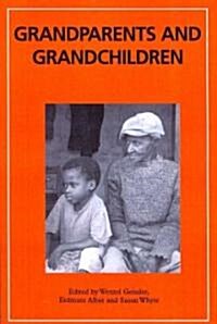 Grandparents and Grandchildren (Paperback)