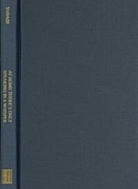 At Home There Is Only Speaking in a Whisper: File and Diary Recording in the Late Years of the Romanian Dictatorship (Hardcover)