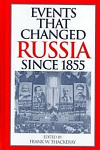 Events That Changed Russia Since 1855 (Hardcover)
