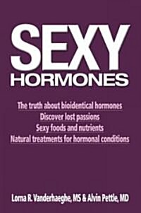 Sexy Hormones (Paperback)