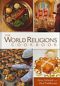 The World Religions Cookbook (Hardcover)