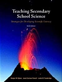 Teaching Secondary School Science: Strategies for Developing Scientific Literacy (Paperback, 9)