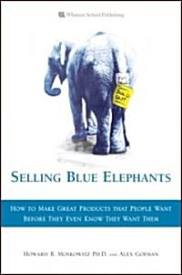 Selling Blue Elephants (Hardcover, 1st)
