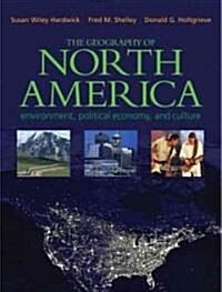 The Geography of North America (Hardcover, 1st)