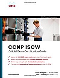 CCNP ISCW Official Exam Certification Guide (Hardcover, CD-ROM)