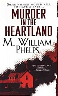 Murder in the Heartland (Mass Market Paperback, Reprint)