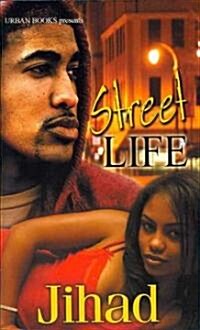 Street Life (Mass Market Paperback, Reprint)