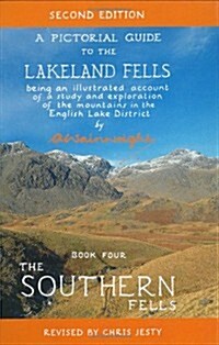 The Southern Fells : Pictorial Guides to the Lakeland Fells Book 4 (Lake District & Cumbria) (Hardcover, 2 Rev ed)