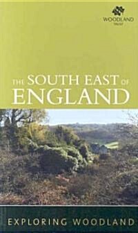 Exploring Woodland The Southeast Of England (Paperback)